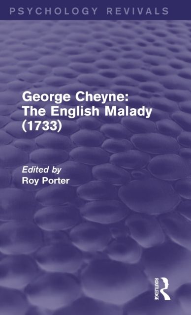 George Cheyne: The English Malady (1733)