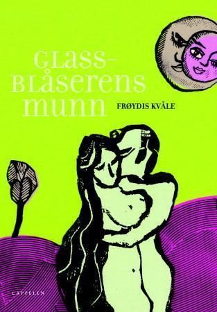 Glassblåserens munn : roman