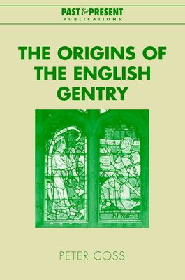 The Origins of the English Gentry