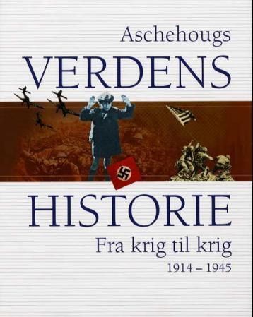 Forsidebilde av Aschehougs verdenshistorie. Bd. 13 : fra krig til krig : 1914-1945