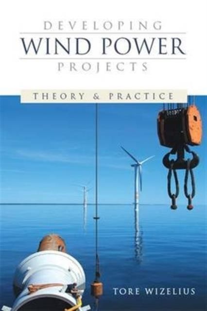 Forsidebilde av Developing Wind Power Projects : Theory and Practice