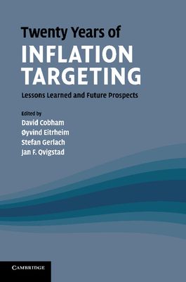 Twenty Years of Inflation Targeting : Lessons Learned and Future Prospects