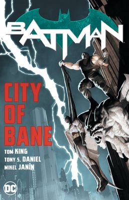Batman. city of Bane: complete collection