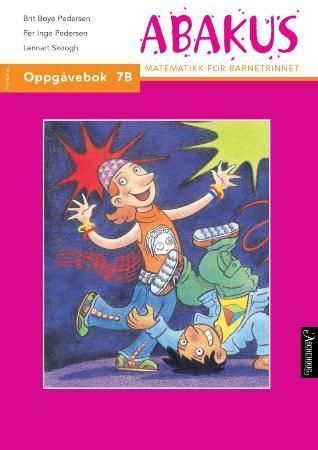 Abakus : oppgåvebok 7B : matematikk for barnetrinnet