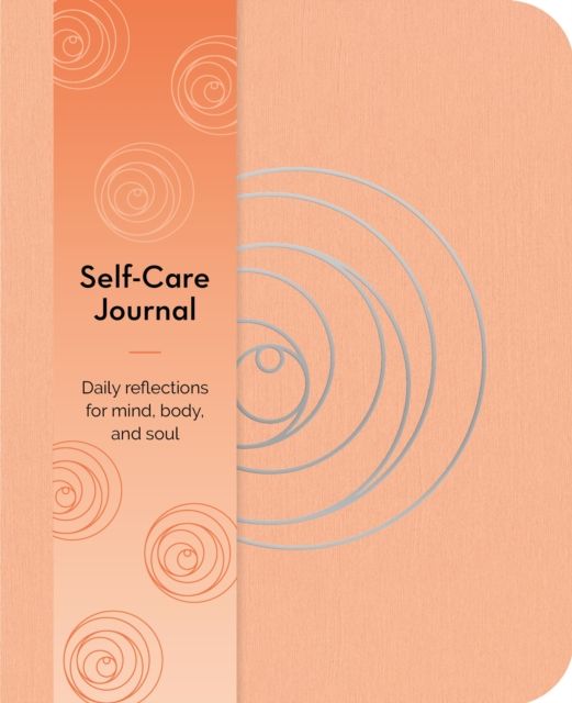 Self-Care Journal : Daily Reflections for Mind, Body, and Soul