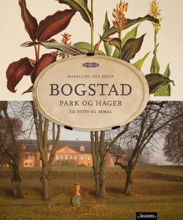 Bogstad : park og hager til nytte og behag