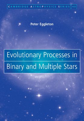 Evolutionary Processes in Binary and Multiple Stars