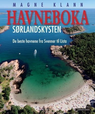 Havneboka : Sørlandskysten : de beste havnene fra Svenner til Lista