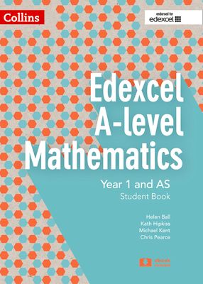 Edexcel A Level Mathematics Student Book Year 1 and AS