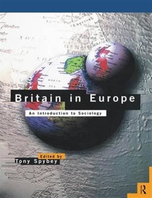 Britain in Europe : An Introduction to Sociology