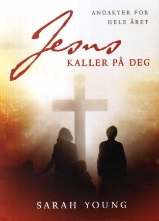Jesus kaller på deg : andakter for hele året