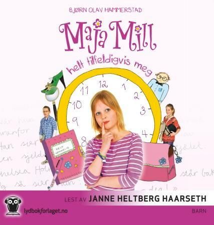 Maja Mill : helt tilfeldigvis meg