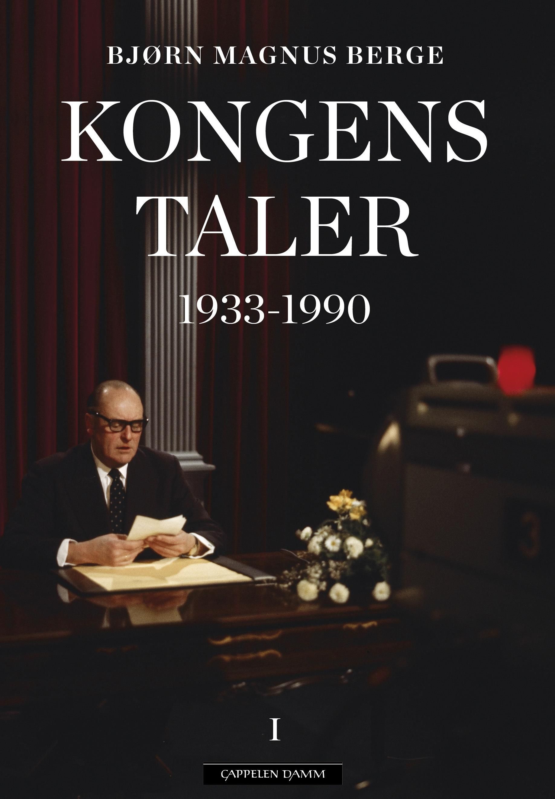 Kongens taler. Bind I. 1933-1990