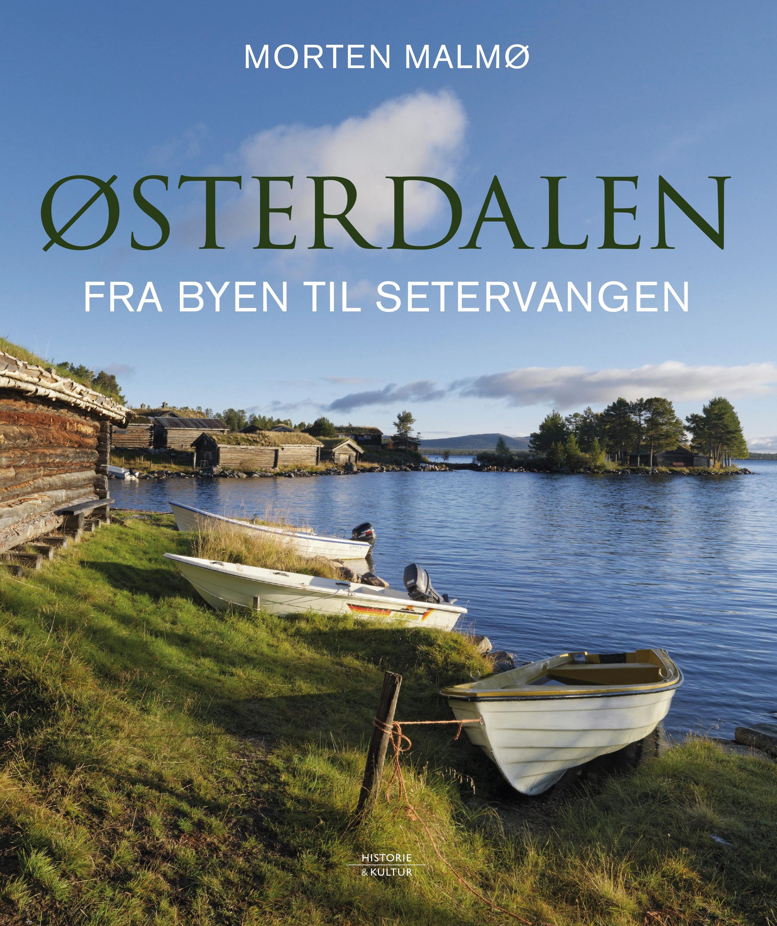 Østerdalen : fra byen til setervangen