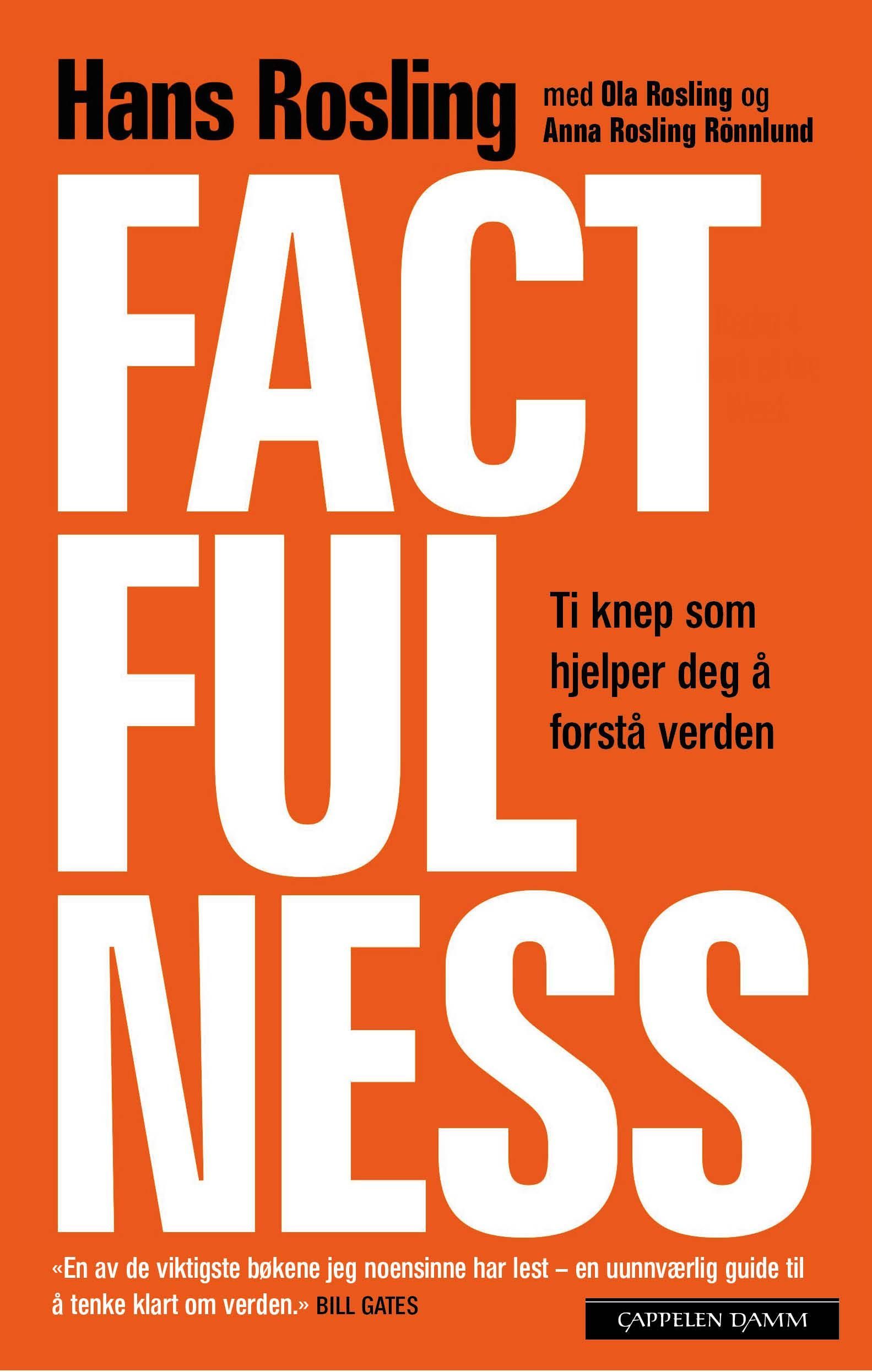 Factfulness : ti knep som hjelper deg å forstå verden