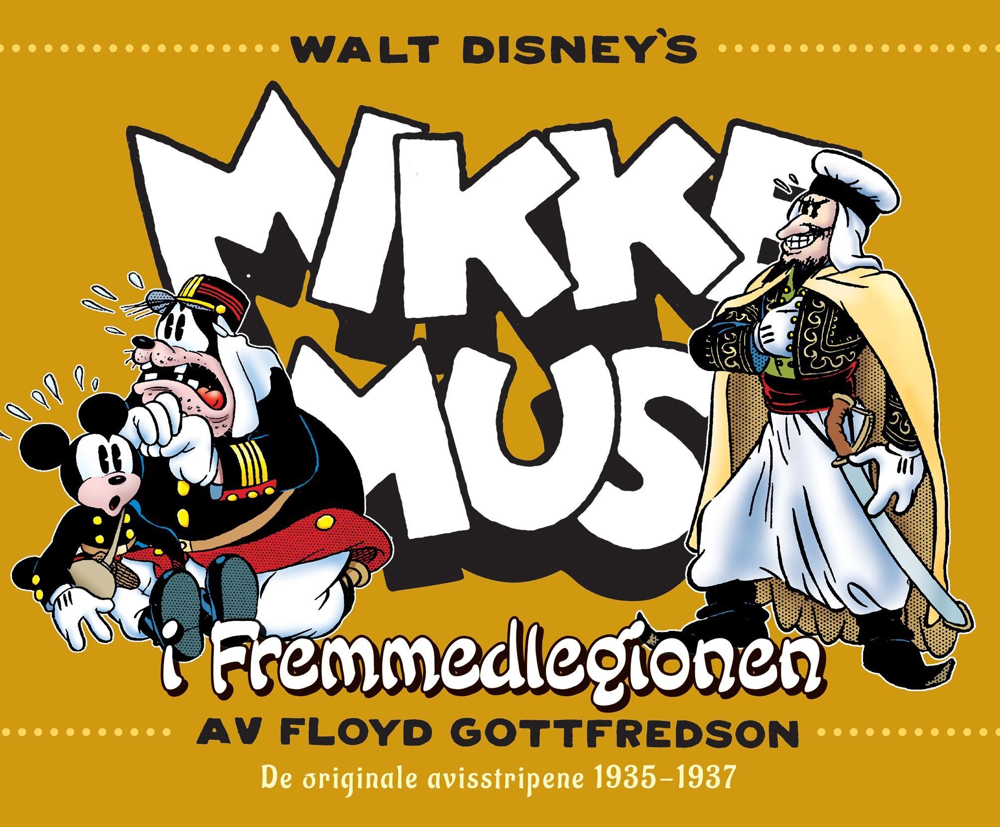 Mikke Mus i Fremmedlegionen : de originale avisstripene 1935-1937