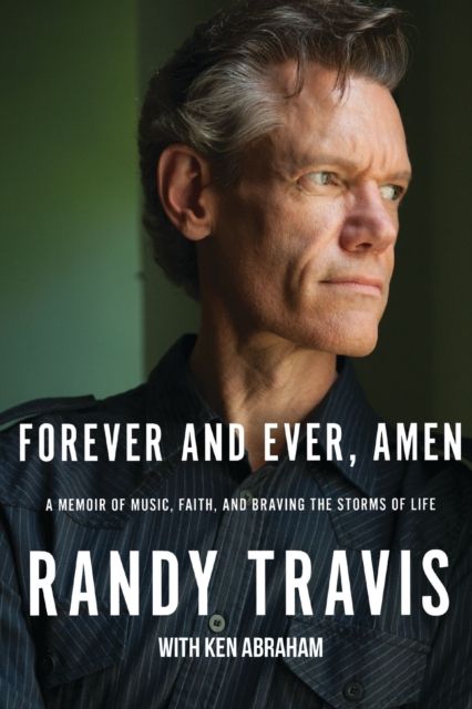 Forsidebilde av Forever and ever, amen : a memoir of music, faith, and braving the storms of life