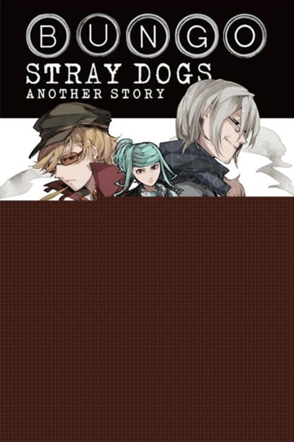 Bungo Stray Dogs: Another Story (light novel)