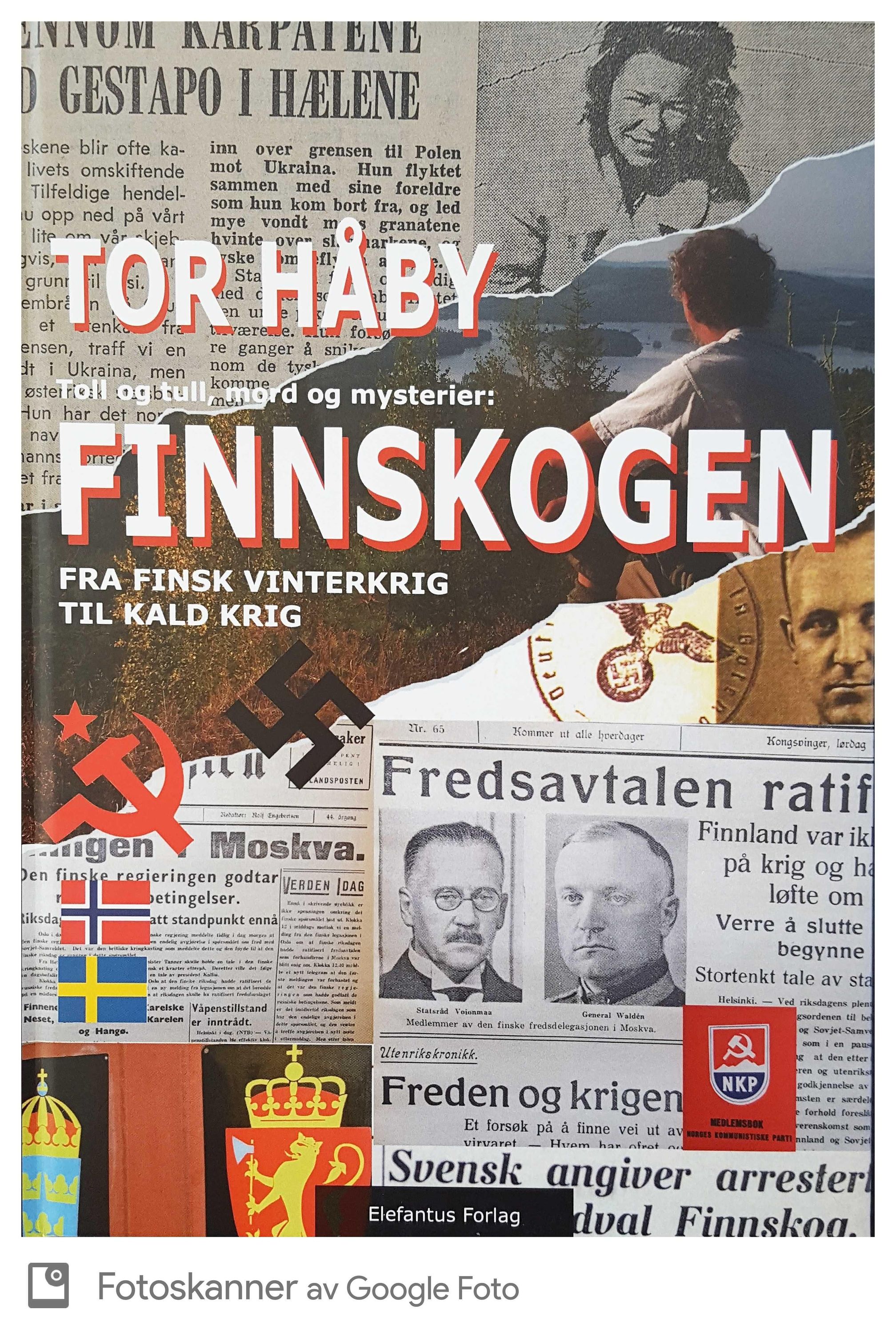 Finnskogen : fra finsk vinterkrig til kald krig