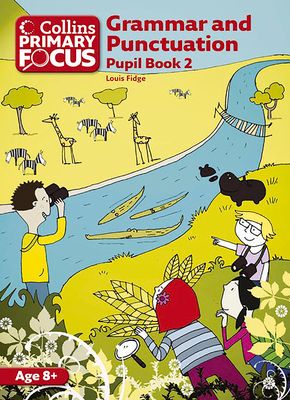 Grammar and Punctuation : Pupil Book 2