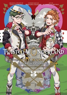 Disney Twisted-Wonderland : the manga. 3.  Book of Heartslabyul
