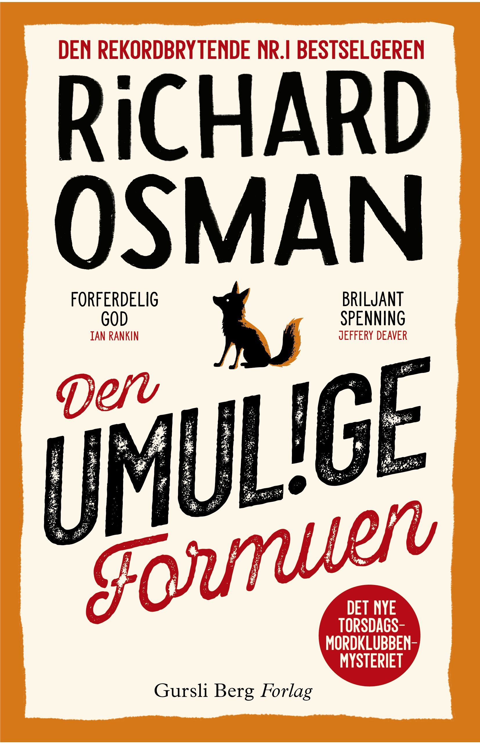 Den umulige formuen