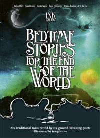 Bedtime stories for the end of the world