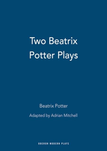 Two Beatrix Potter Plays