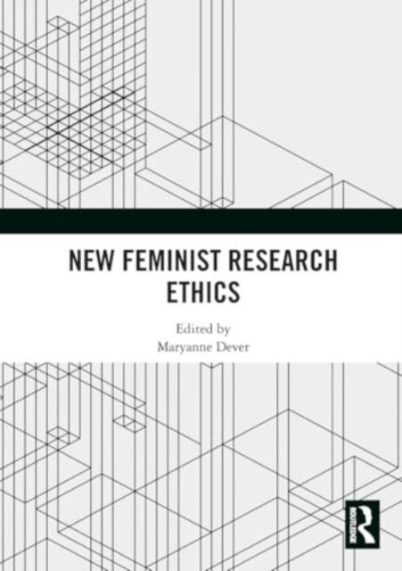 New Feminist Research Ethics