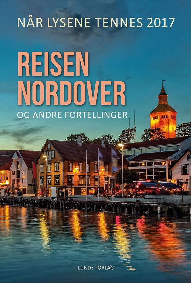 Reisen nordover og andre fortellinger