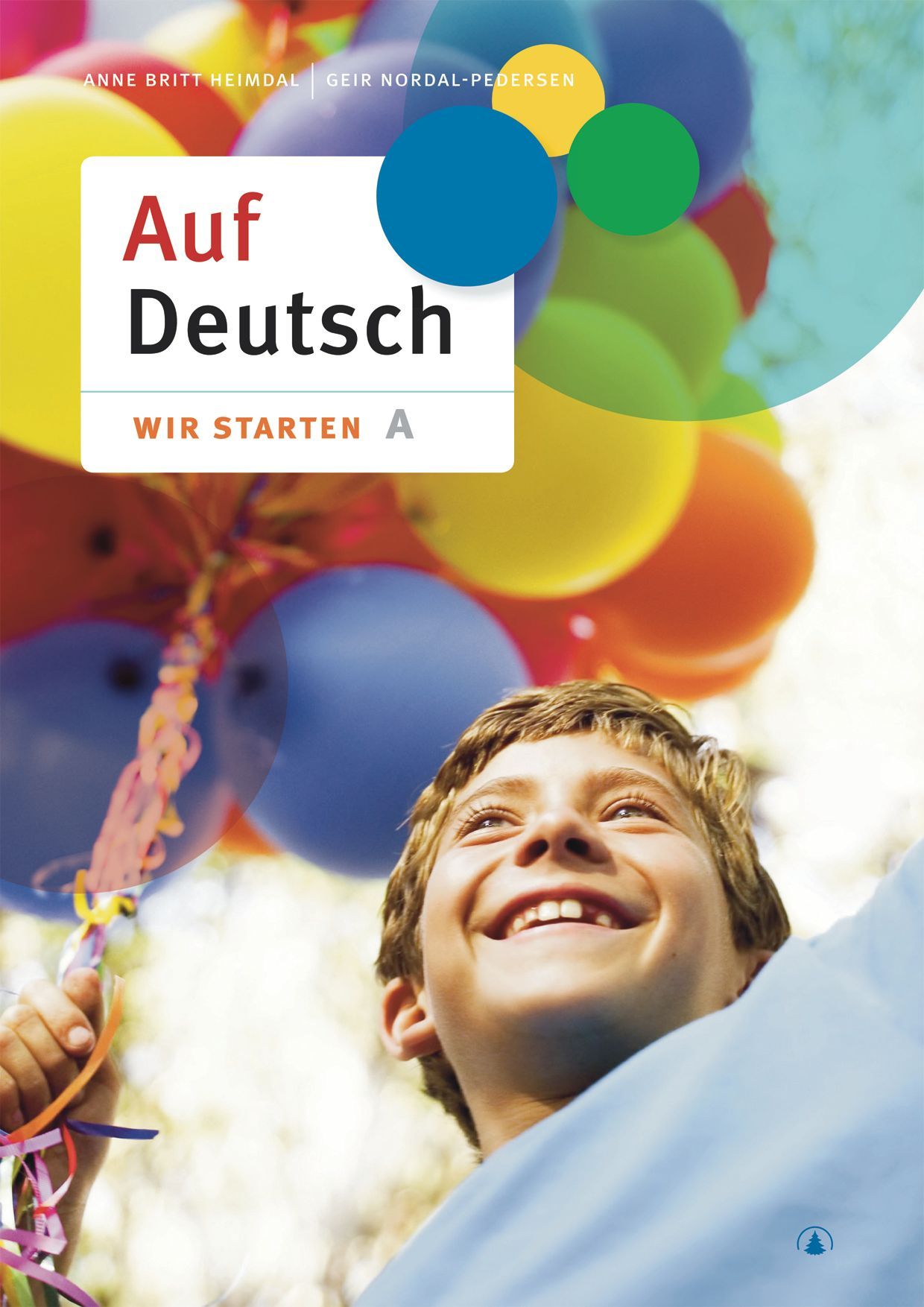 Auf Deutsch : wir starten A