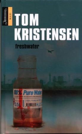 Freshwater : thriller