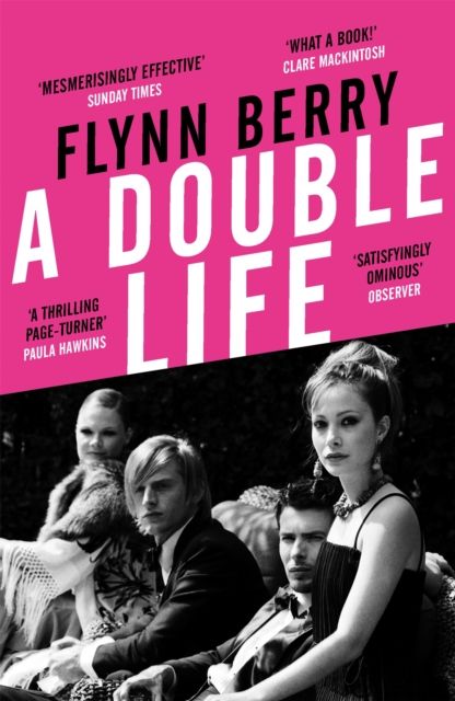 A Double Life : 'A thrilling page-turner' (Paula Hawkins, author of The Girl on the Train)