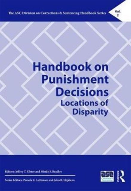 Handbook on Punishment Decisions : Locations of Disparity