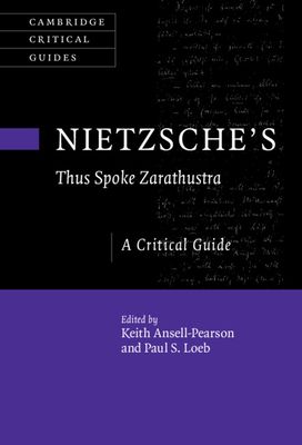 Nietzsche's ‘Thus Spoke Zarathustra' : A Critical Guide