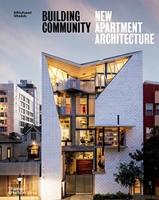 Building Community : New Apartment Architecture