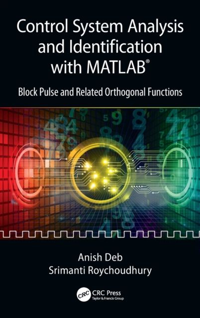 Control System Analysis and Identification with MATLAB® : Block Pulse and Related Orthogonal Functions