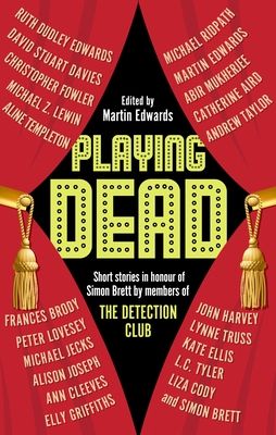 Playing Dead : Short Stories by Members of the Detection Club