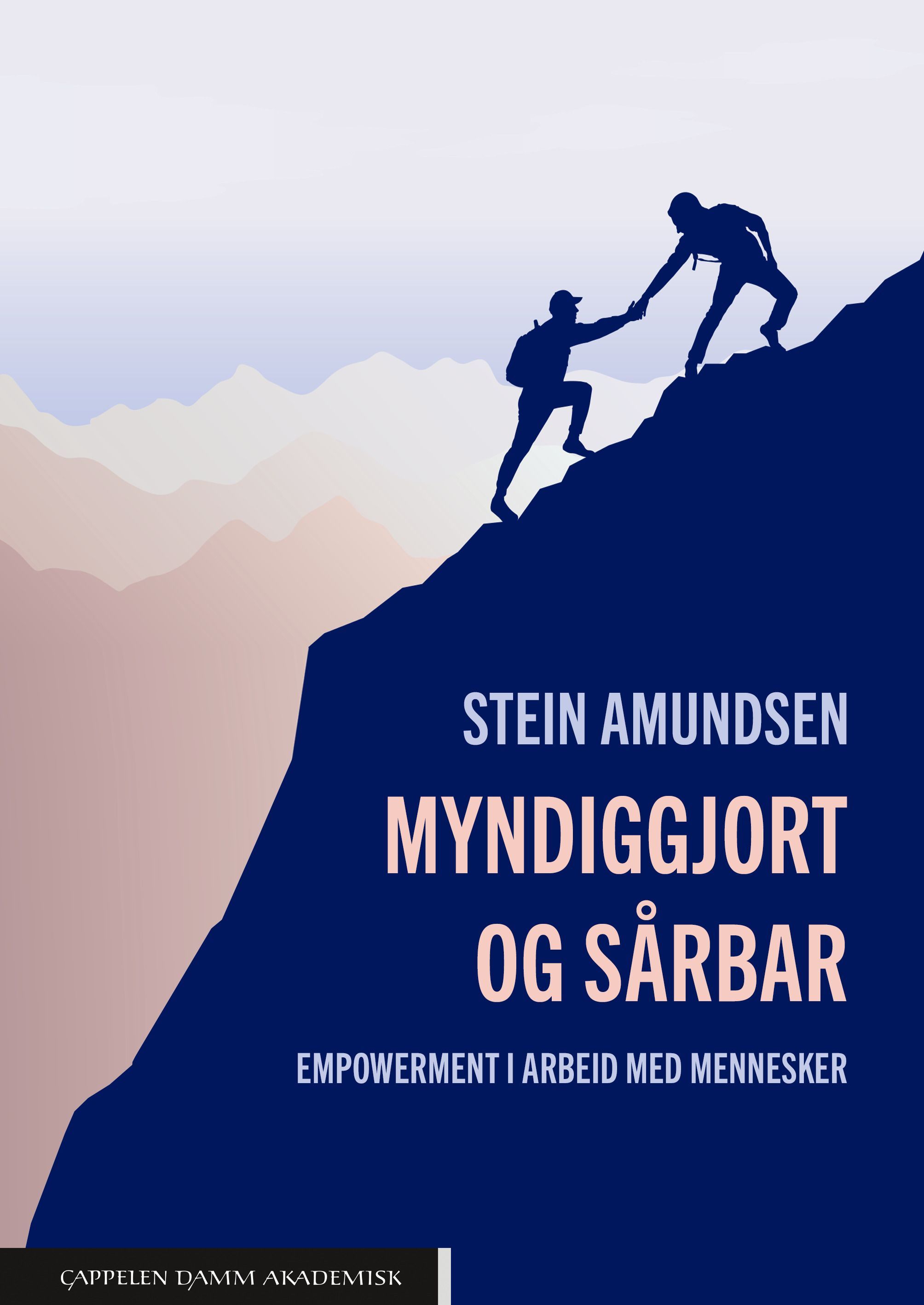 Myndiggjort og sårbar : empowerment i arbeid med mennesker