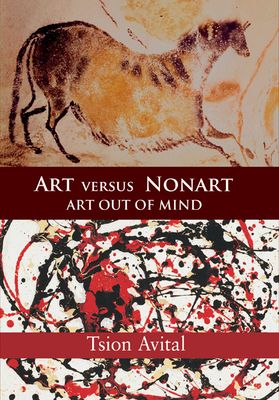 Art versus Nonart : Art out of Mind