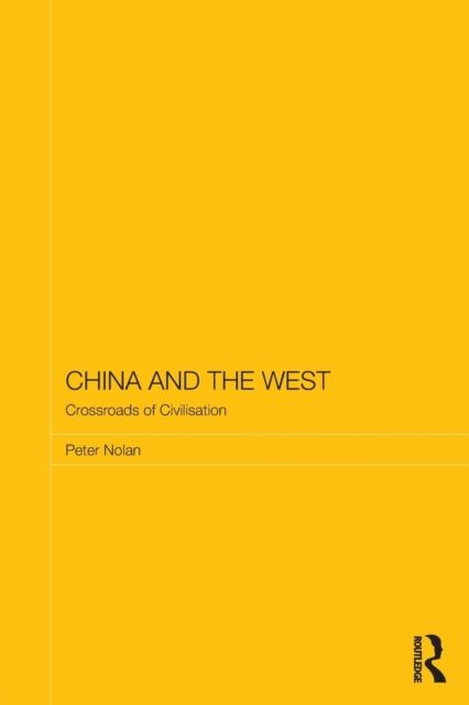 China and the West : Crossroads of Civilisation