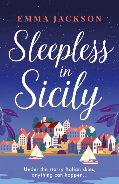 Sleepless in Sicily : The heart-warming romcom!