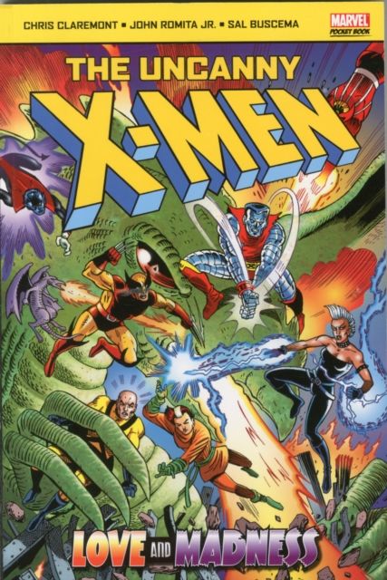 The Uncanny X-men : Love and Madness