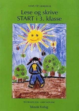 Lese og skrive : start i 3. klasse