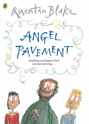 Angel Pavement : Part of the BBC’s Quentin Blake’s Box of Treasures