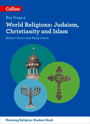World Religions : Judaism, Christianity and Islam