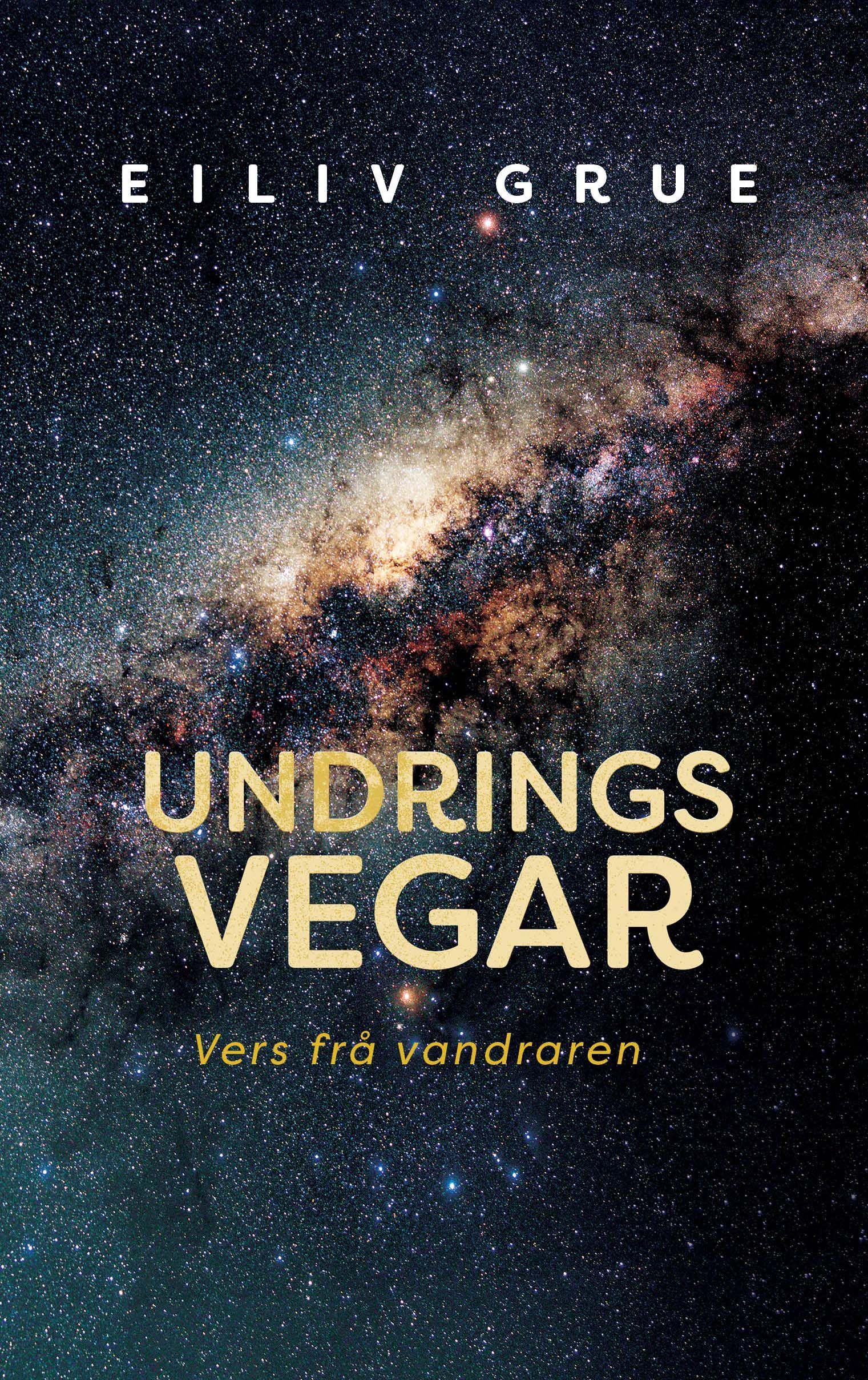 Undrings vegar : vers frå vandraren
