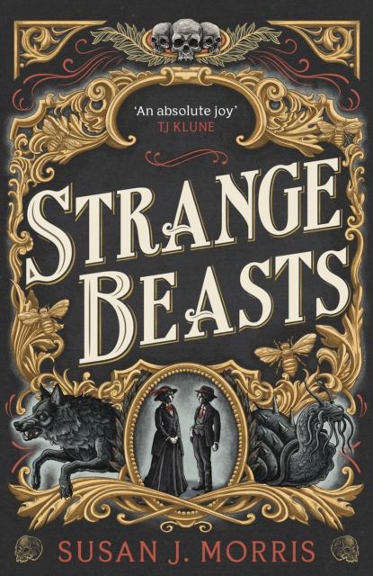 Strange Beasts : A thrilling gaslamp fantasy set in the worlds of Dracula and Sherlock Holmes