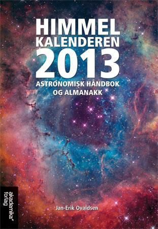 Himmelkalenderen 2013 : astronomisk håndbok og almanakk