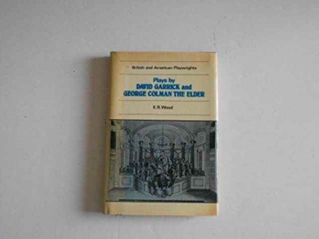 Plays by David Garrick and George Colman the Elder